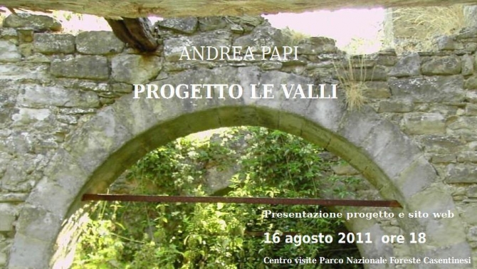 Prima, seconda e terza tappa, 2011 - 2012 - Andrea Papi PROGETTO LE VALLI